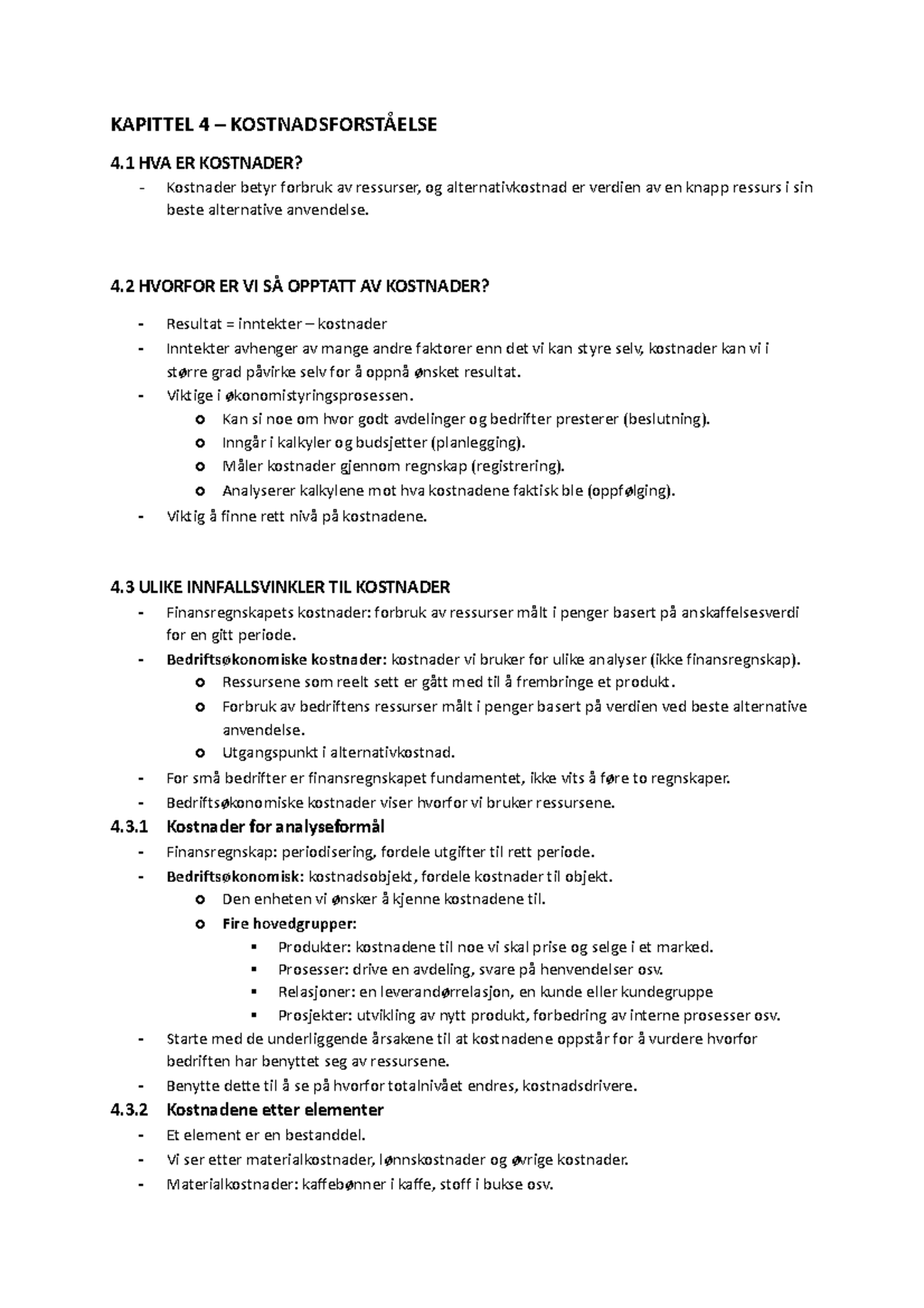 Kapittel 4 -Kostnadsforståelse - KAPITTEL 4 – KOSTNADSFORSTÅELSE 4 HVA ...