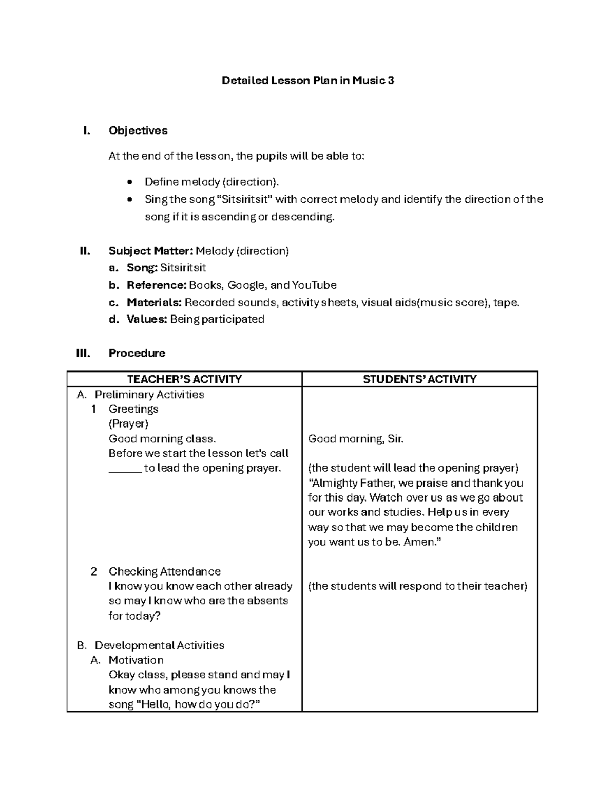 Detailed Lesson Plan in Music - Objectives At the end of the lesson ...