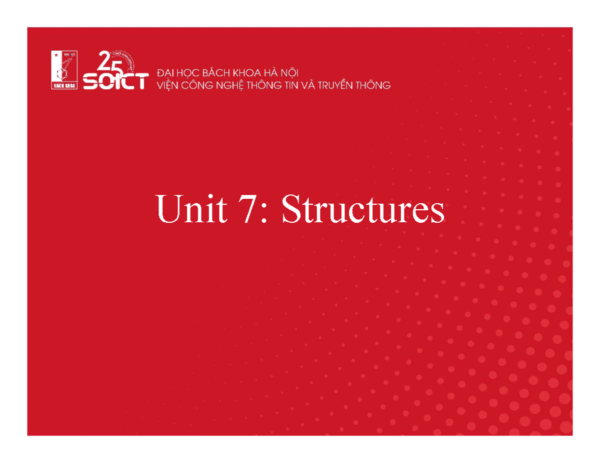 Unit 12 - Lecture for students - Unit 7: Structures Data Structures ...