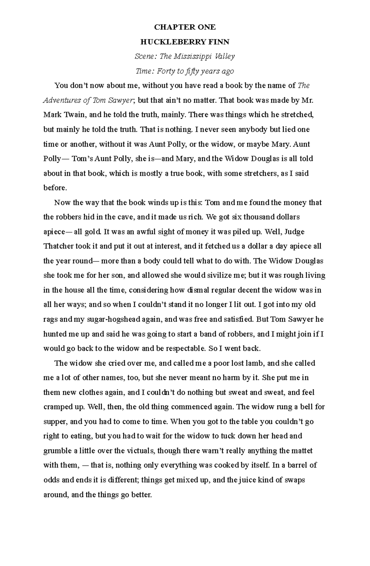 Science introduction - CHAPTER ONE HUCKLEBERRY FINN Scene: The