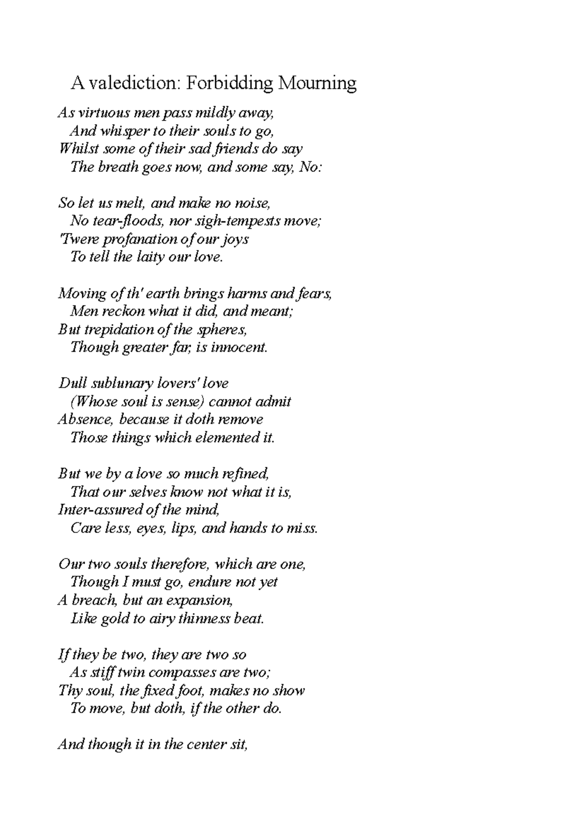 A valediction Forbidding Mourning - Moving of th' earth brings harms ...