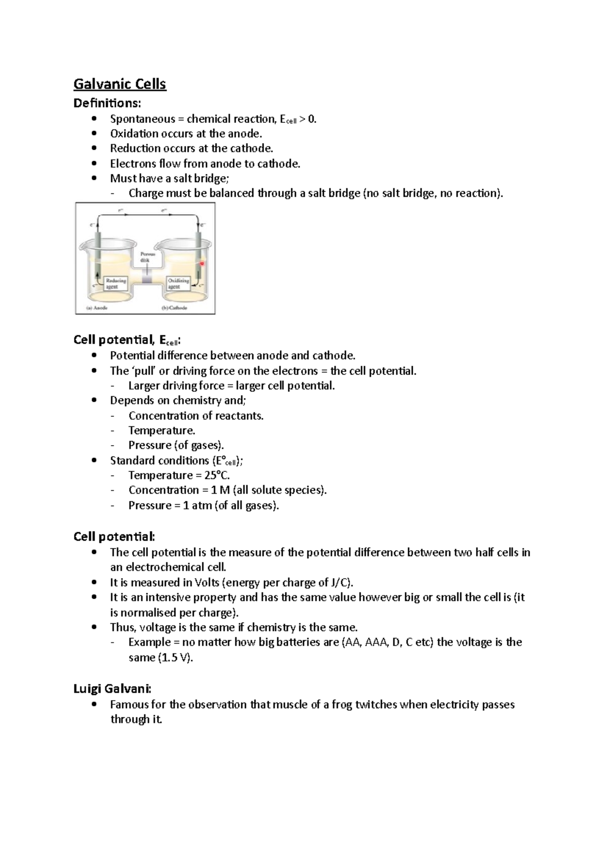 Galvanic Cells Galvanic Cells Definitions Spontaneous = chemical