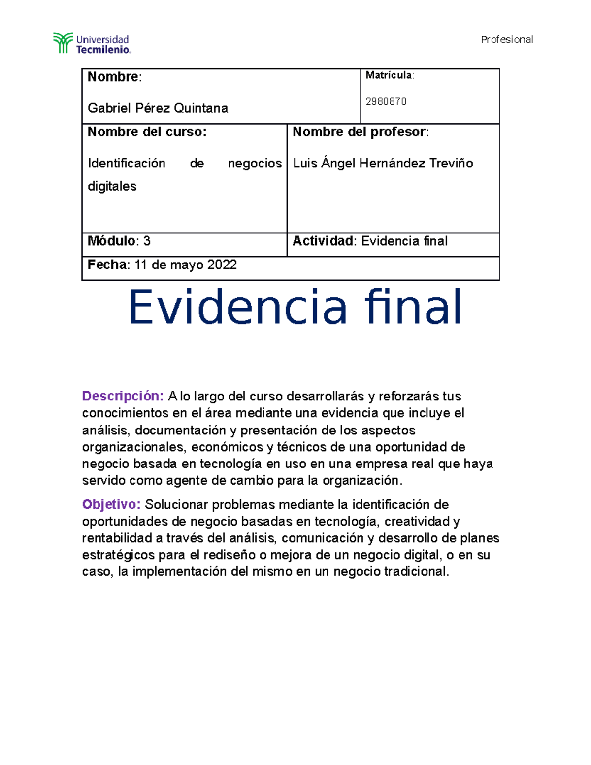 Evidencia Final Indgpq - Nombre: Gabriel Pérez Quintana Matrícula ...