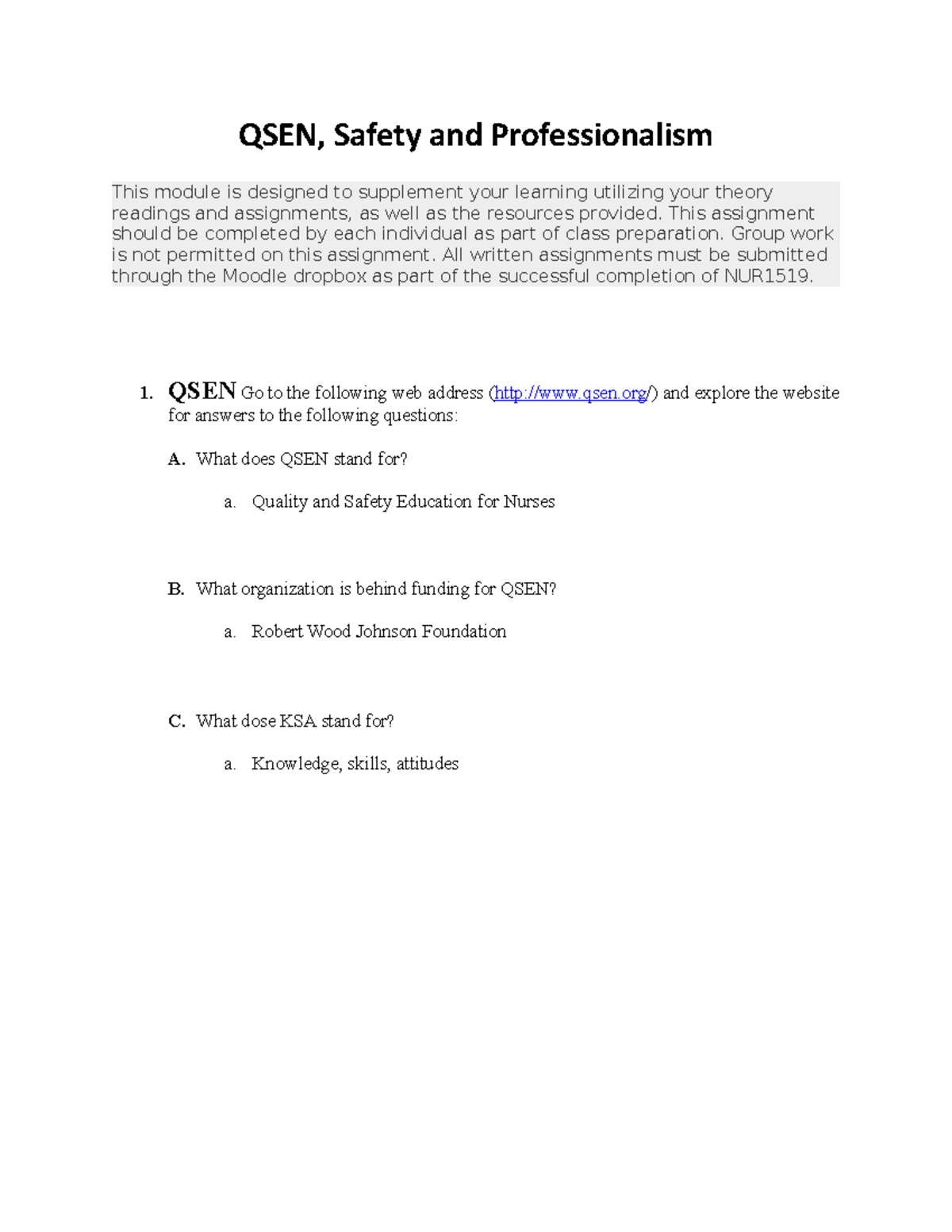 QSEN Safety and Professionalism SP22 QSEN, Safety and Professionalism This module is designed