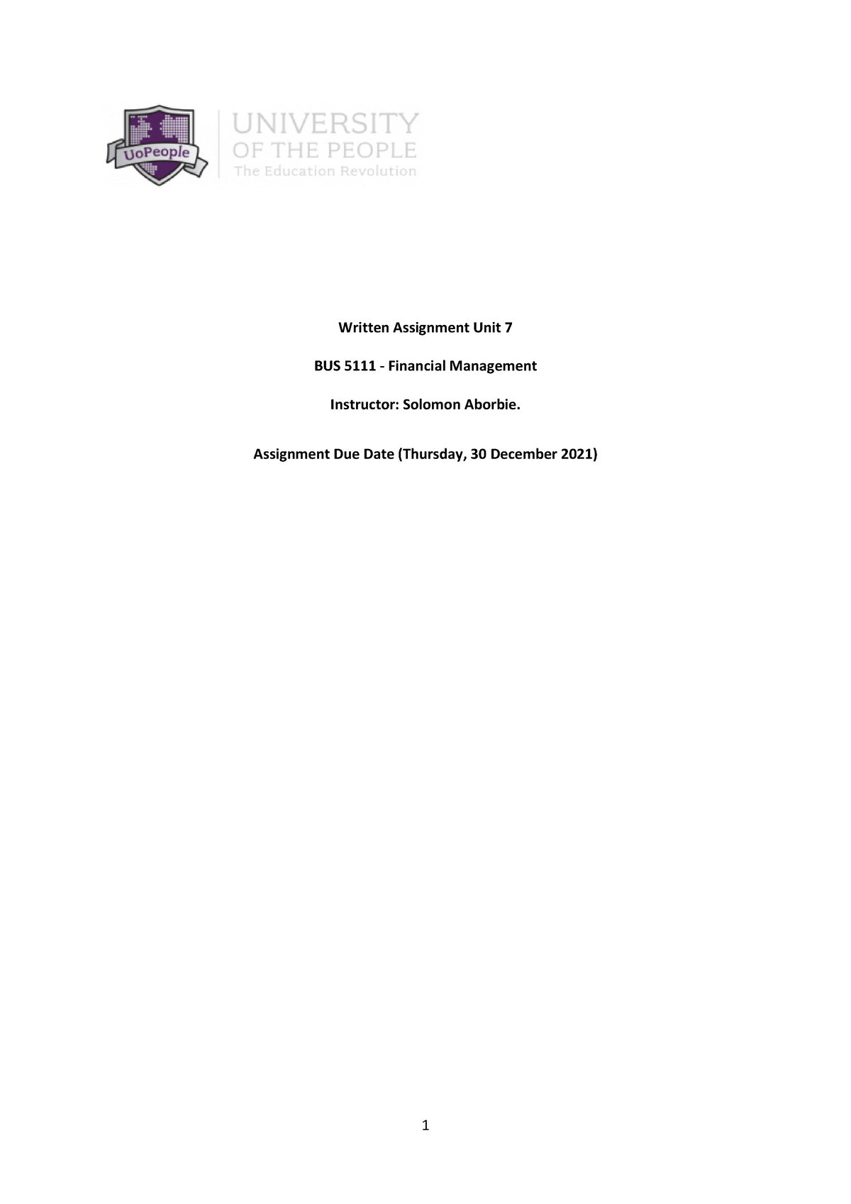 BUS 5111 Written Assignment Unit 7 - Written Assignment Unit 7 BUS 5111 ...