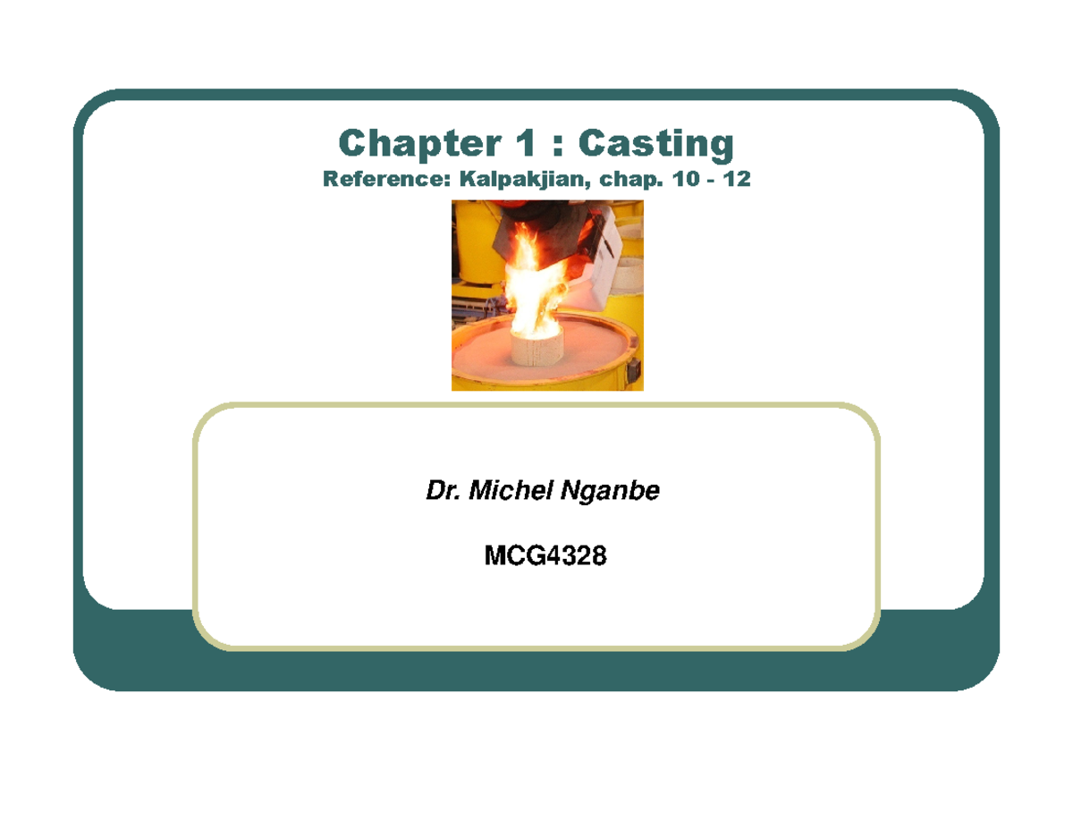 Ch1 Casting Lecture notes 1 Chapter 1 Casting Reference