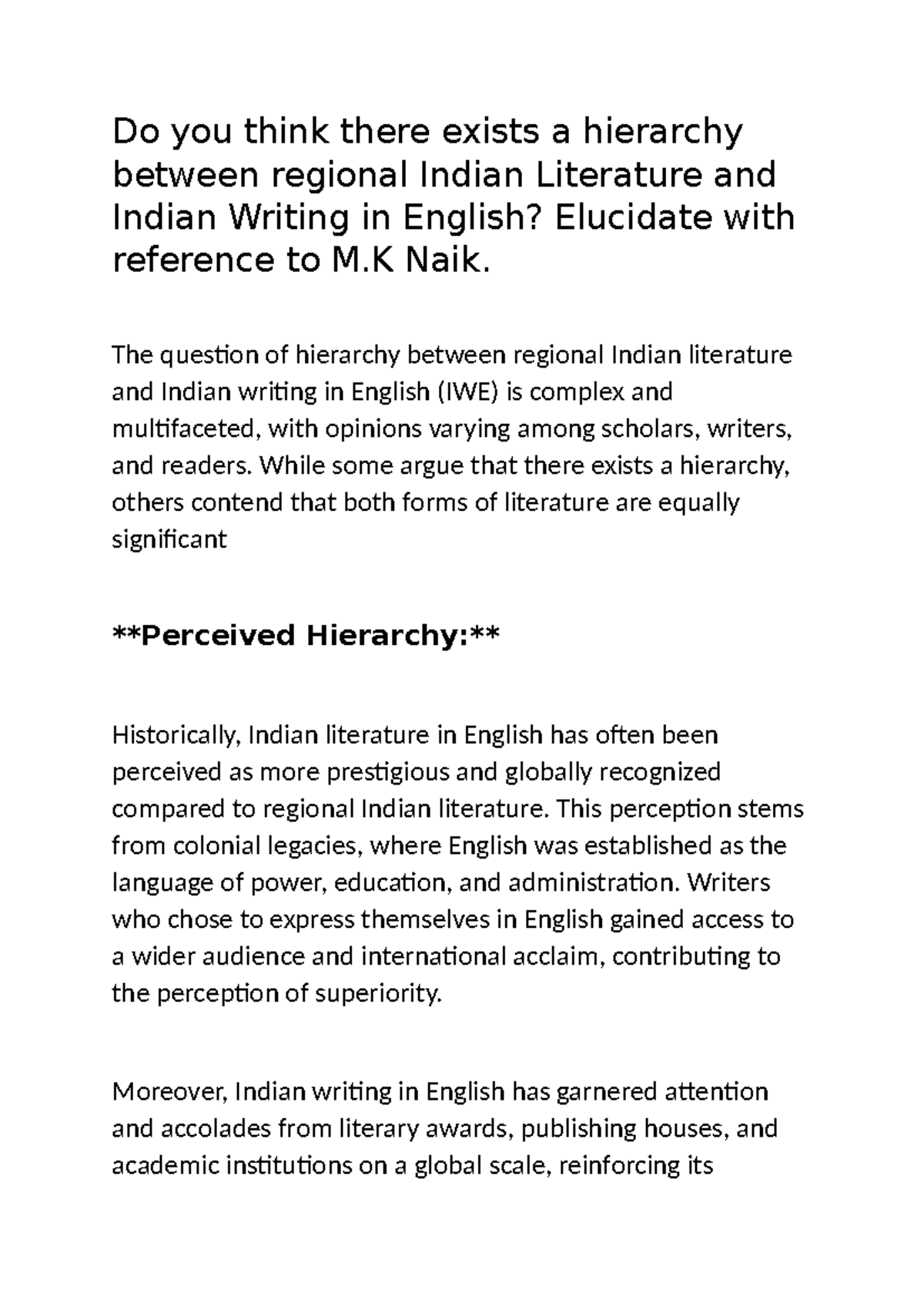 Do you think there exists a hierarchy between regional Indian ...