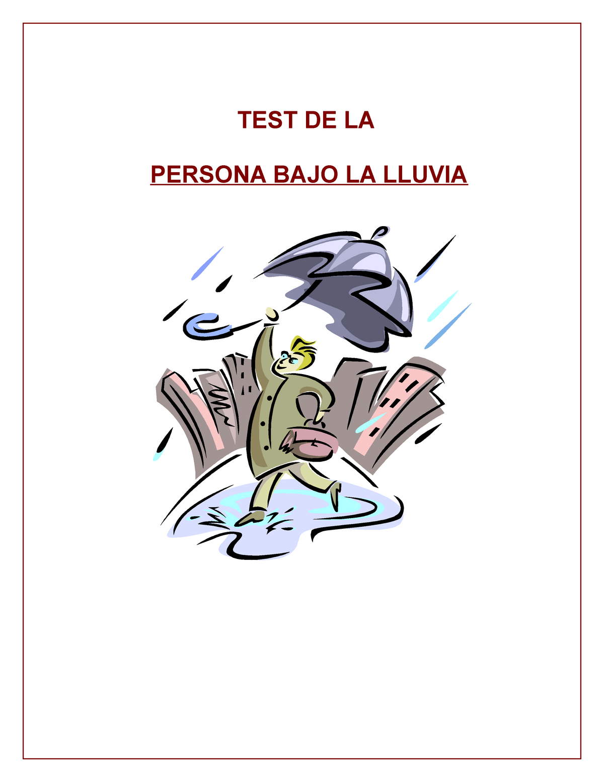 test de persona bajo la lluvia - TEST DE LA PERSONA BAJO LA LLUVIA  APLICACIONES DEL TEST DE LA - Studocu