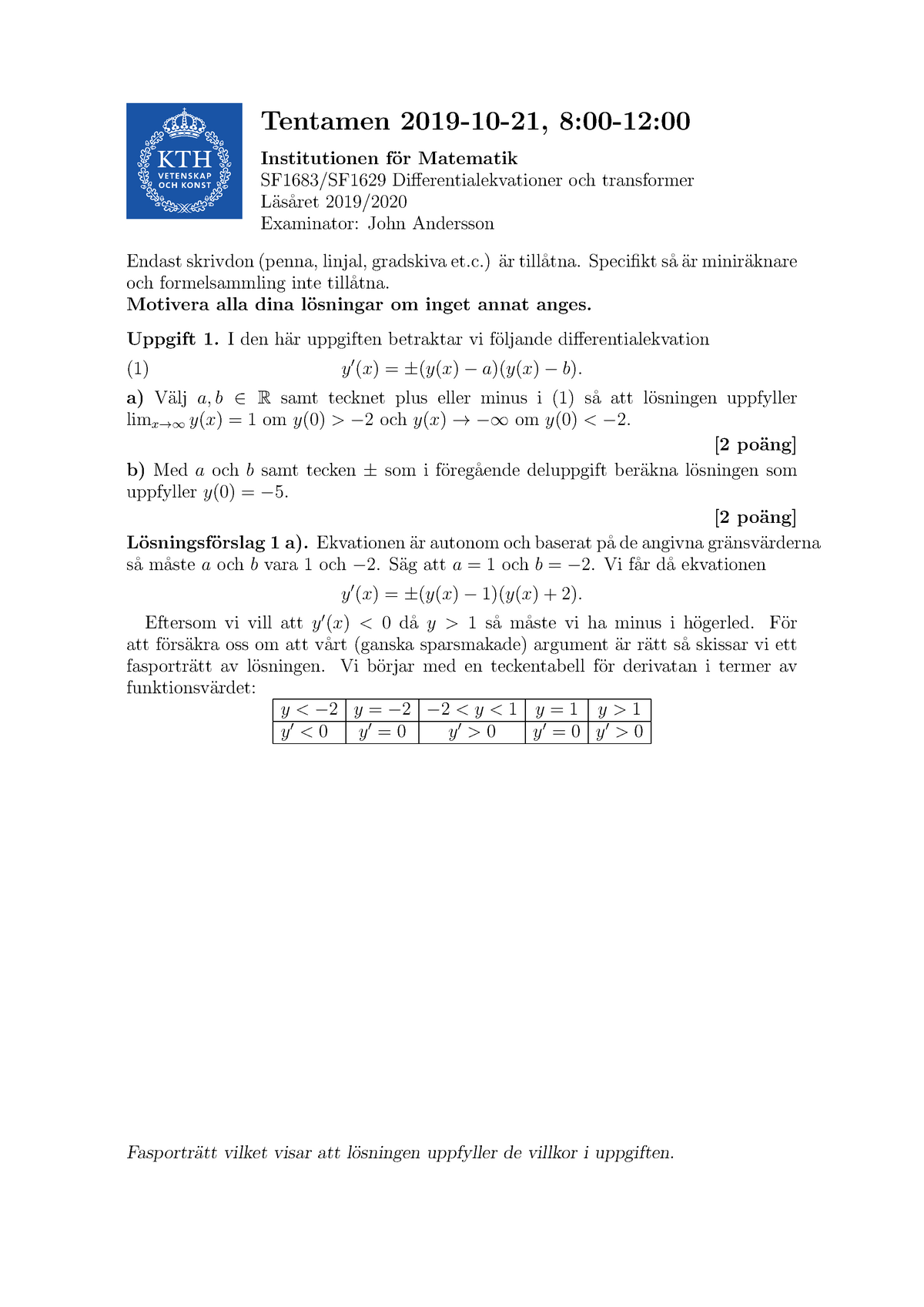 Differentialekvationer Och Transformmetoder SF1683 - Lösningar 2019-10 ...