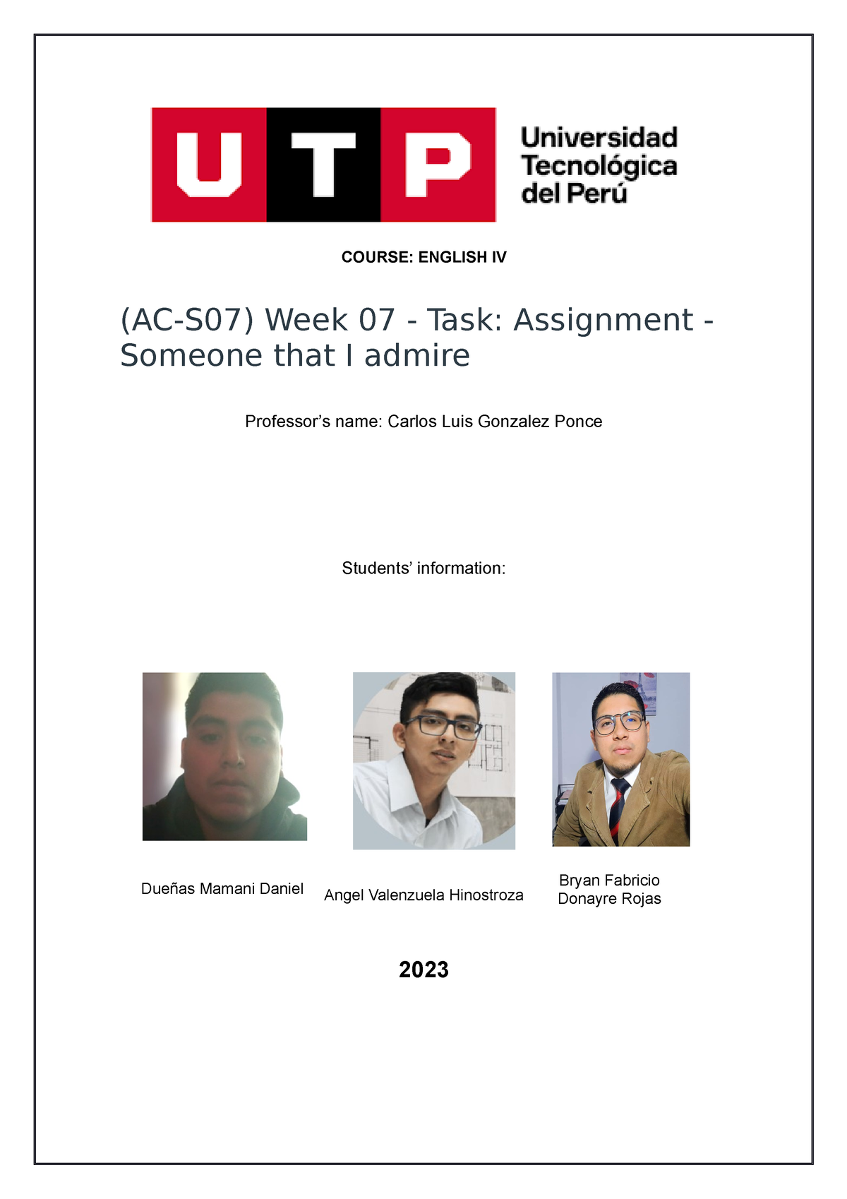 Semana 7 Grupo 16 (1) - COURSE: ENGLISH IV (AC-S07) Week 07 - Task ...