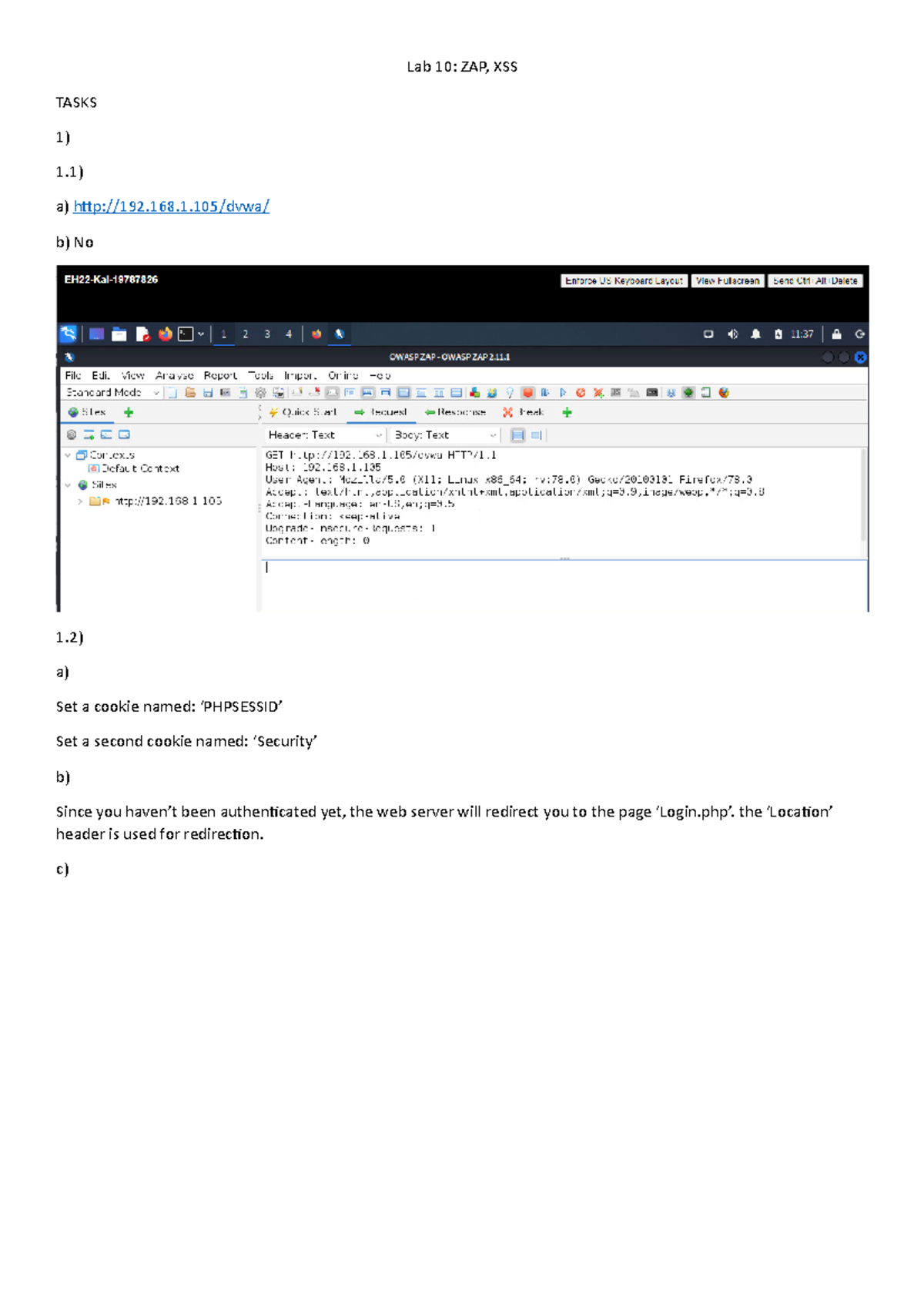 Lab 10 ZAP, XSS Class Lab 10 ZAP, XSS TASKS 1) 1) a) 192.168.1