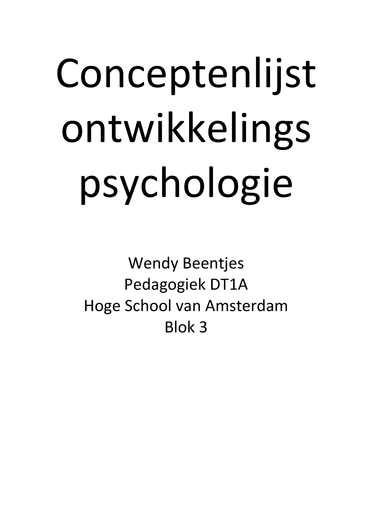 Ontwikkelingspsychologie 1: Uitgebreide Begrippenlijst Hoofdstuk 1 T/m ...