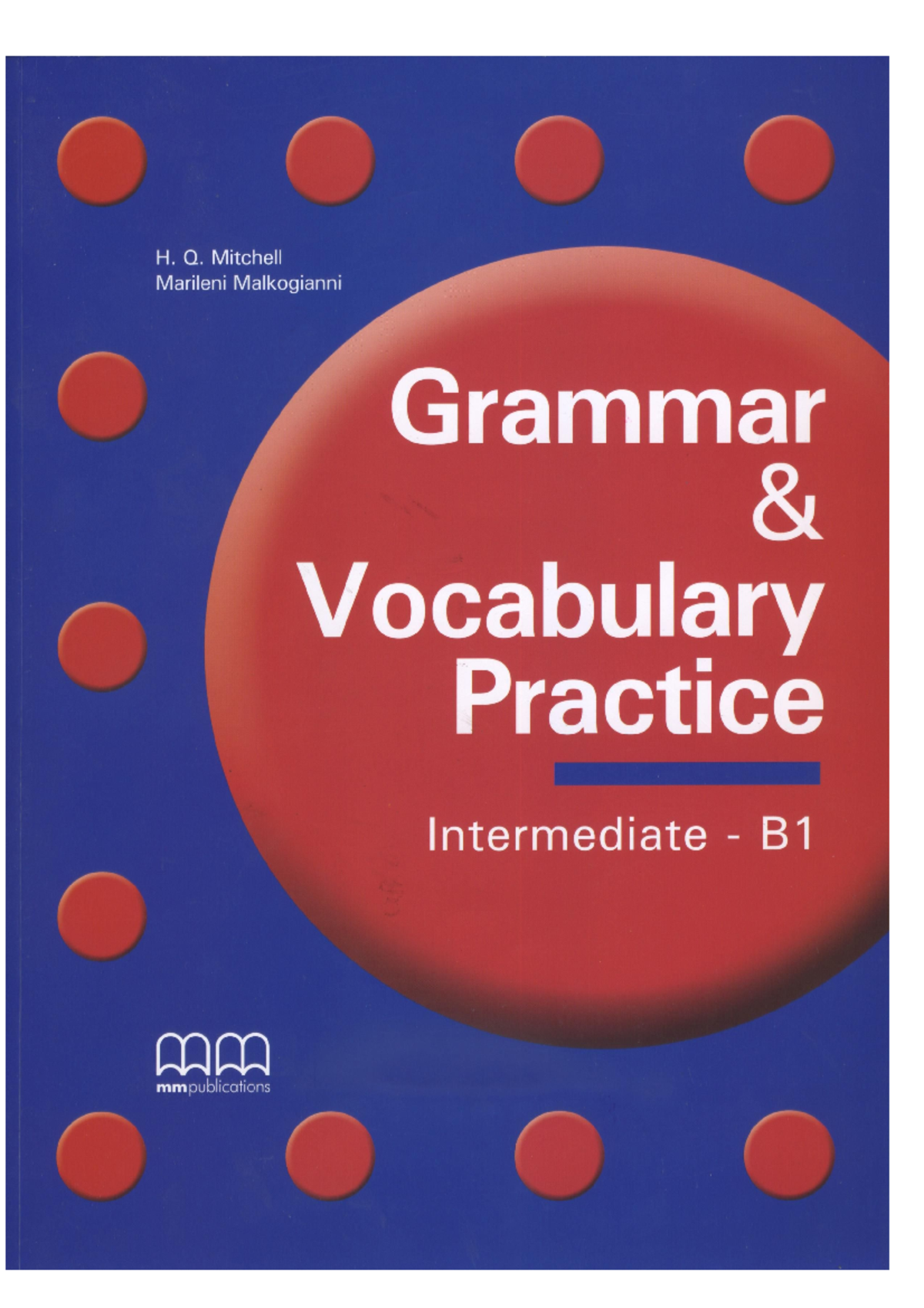 Grammar And Vocabulary Practice B1 - ENGL 1101 - Studocu