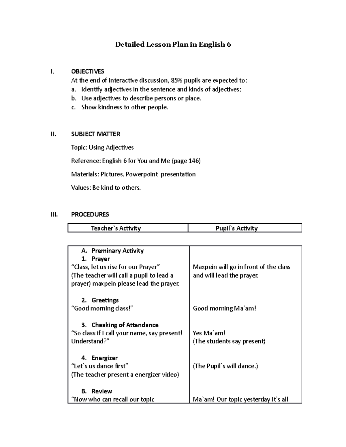 Detailed Lesson Plan in English 6 - OBJECTIVES At the end of ...