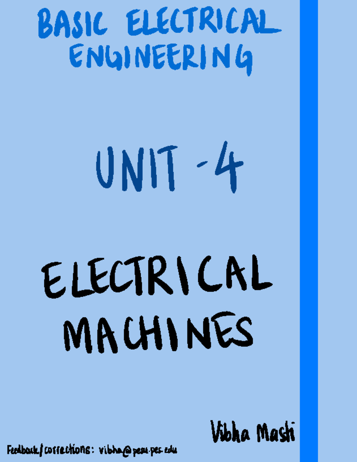 Electrical Machines BASIC ELECTRICAL ENGINEERING UNIT ELECTRICAL