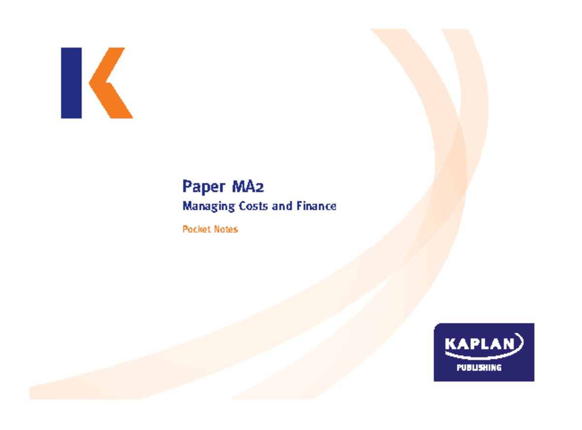 ACCA Paper MA 2 Managing cost and Finance - Paper MA Managing Costs and ...