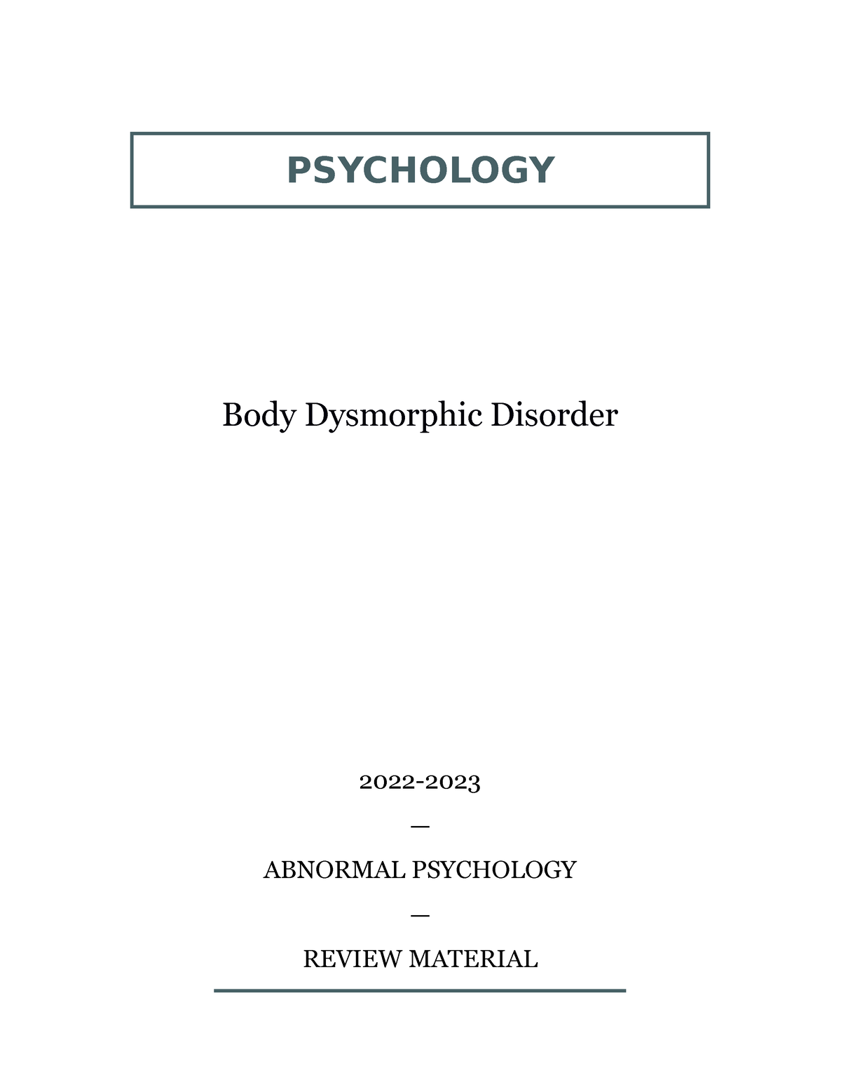 Body Dysmorphic Disorder - PSYCHOLOGY Body Dysmorphic Disorder 2022 ...