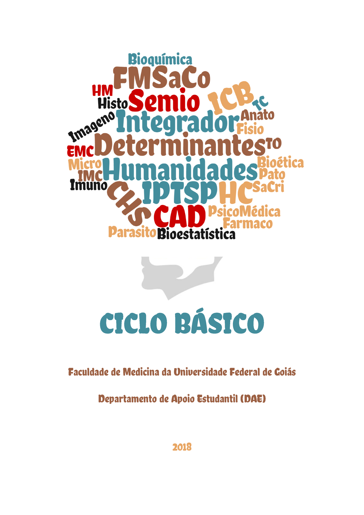 Manual Ciclo Básico DAE - CICLO B¡SICO Faculdade De Medicina Da ...