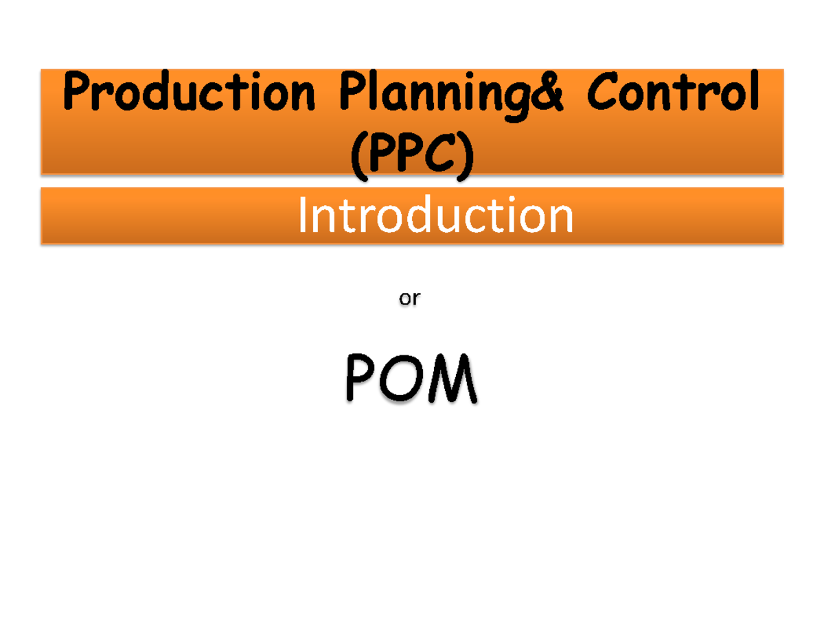Production Planning And Control Production Planning Control PPC production-planning-and-control-production-planning-control-ppc