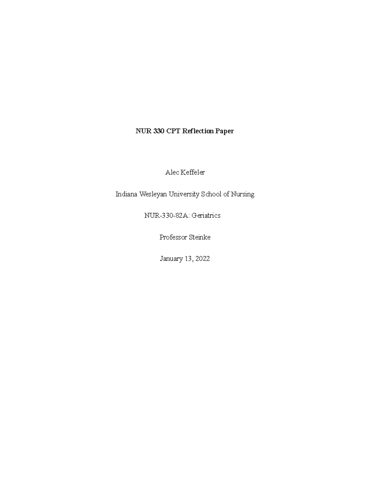 CPT reflection - Notes - NUR 330 CPT Reflection Paper Alec Keffeler ...