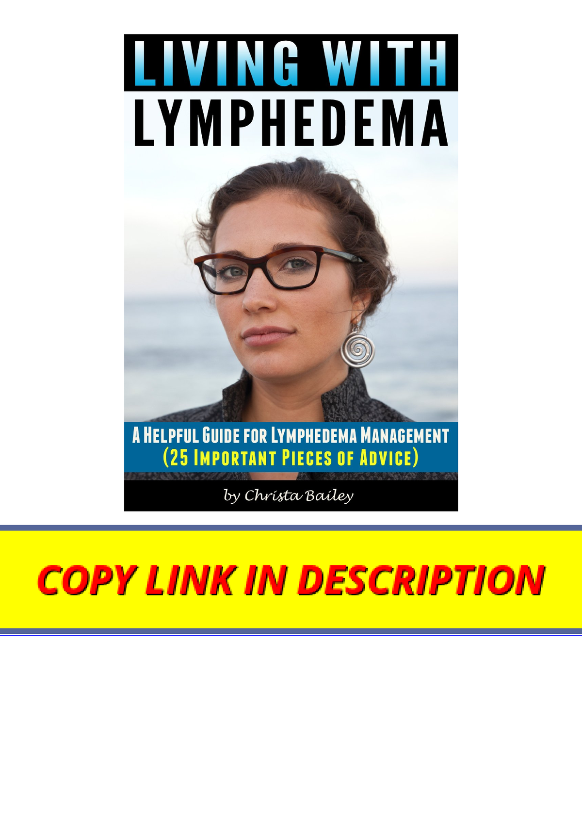 Download Pdf Living With Lymphedema A Helpful Guide For Lymphedema ...