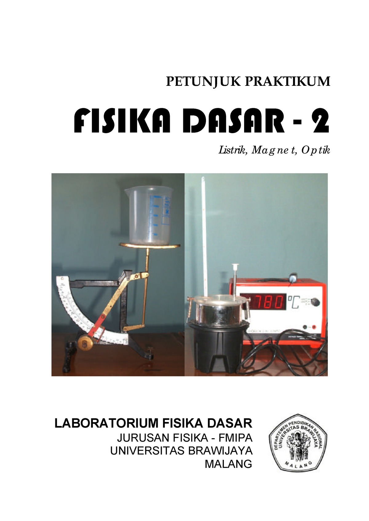 Buku Pedoman Praktikum Fisika Dasar II - PETUNJUK PRAKTIKUM FISIKA ...