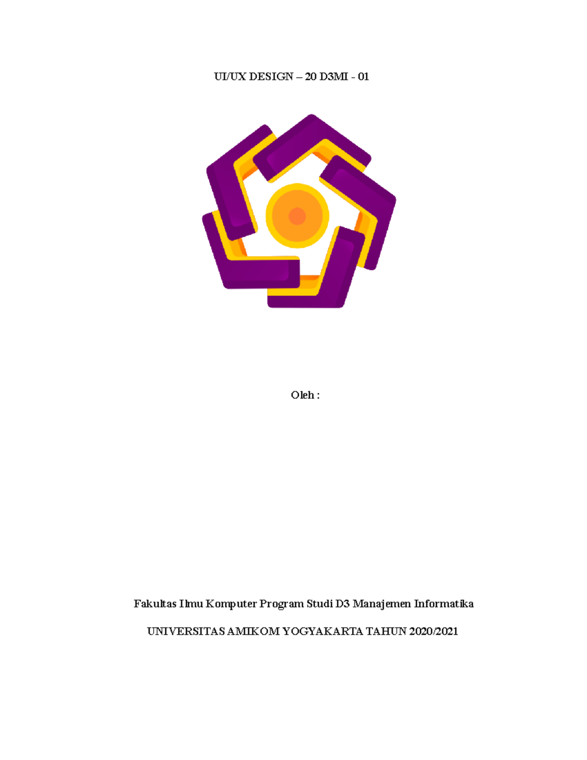 Laporan Praktikum UIUX Proses pembuatan desain - UI/UX DESIGN – 20 D3MI ...