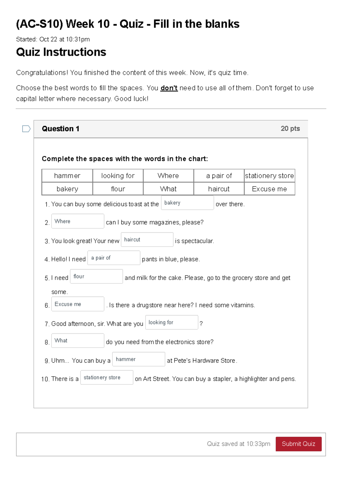 Quiz (AC-S10) Week 10 - Quiz - Fill in the blanks Ingles II - (AC-S10 ...