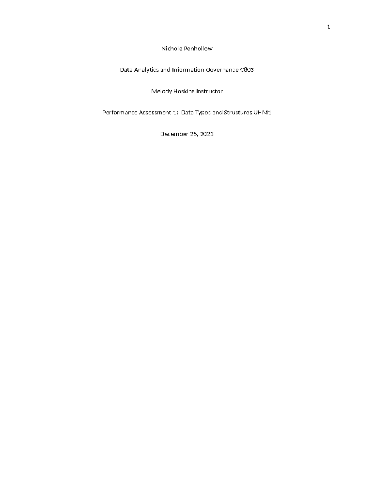 Task 1 C803 final - Nichole Penhollow Data Analytics and Information ...