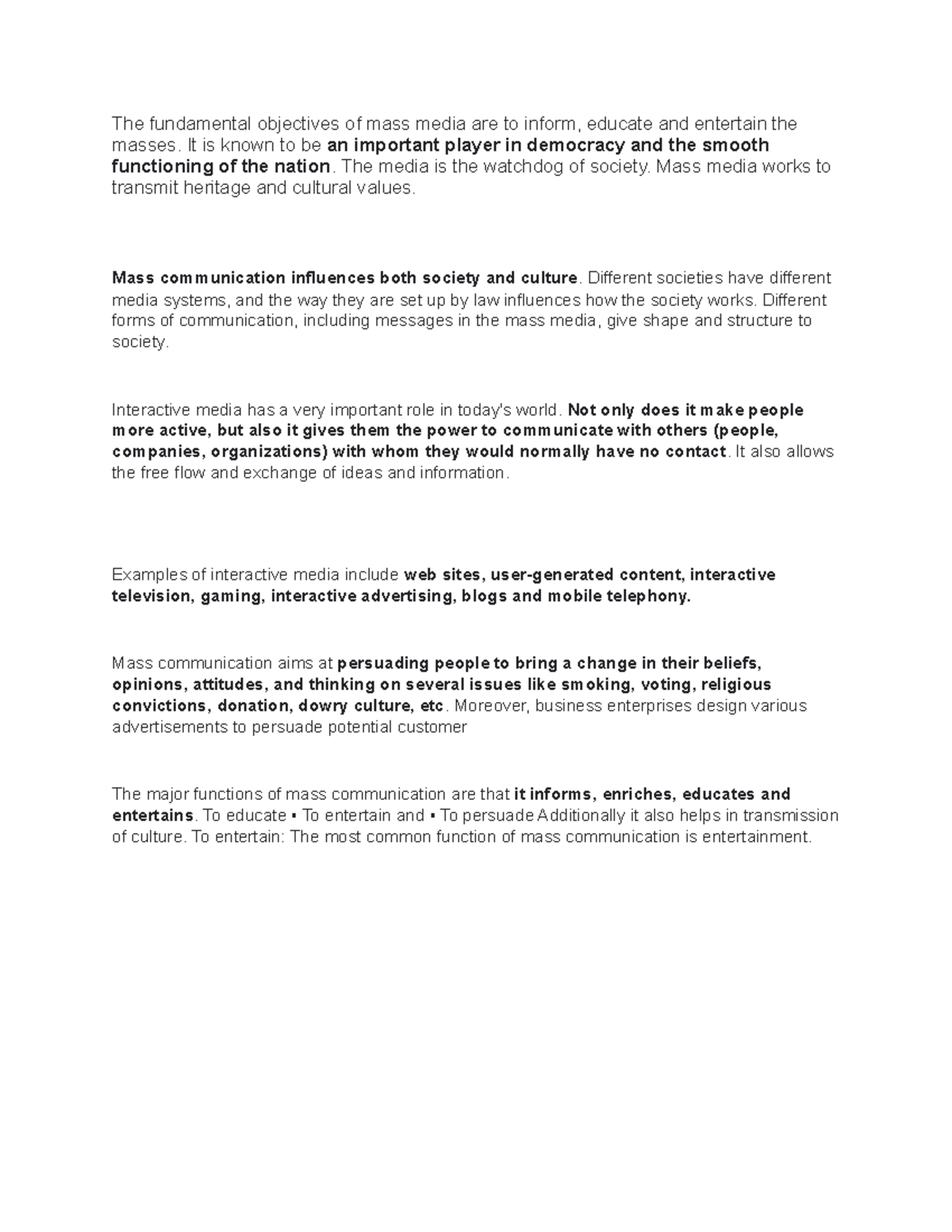 the-fundamental-objectives-of-mass-media-are-to-inform-it-is-known-to