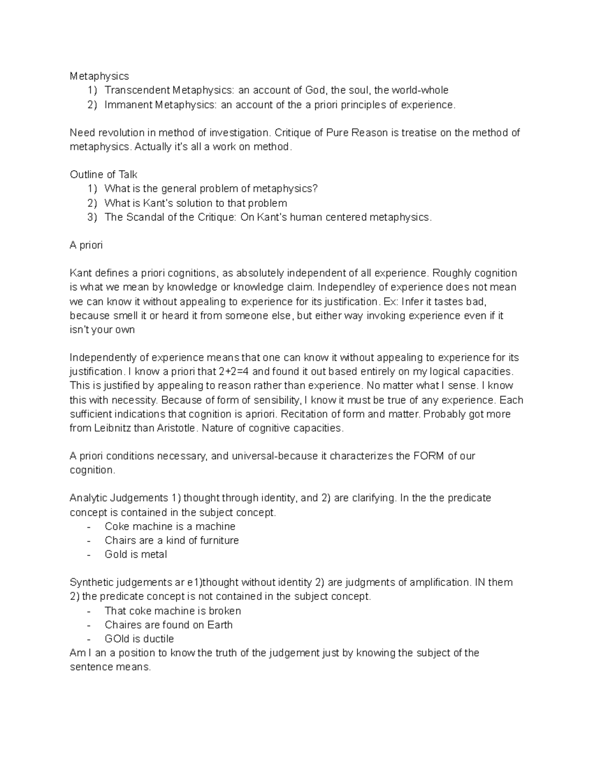 Kant Lecture Metaphysics 1) Transcendent Metaphysics an account of God, the soul, the world