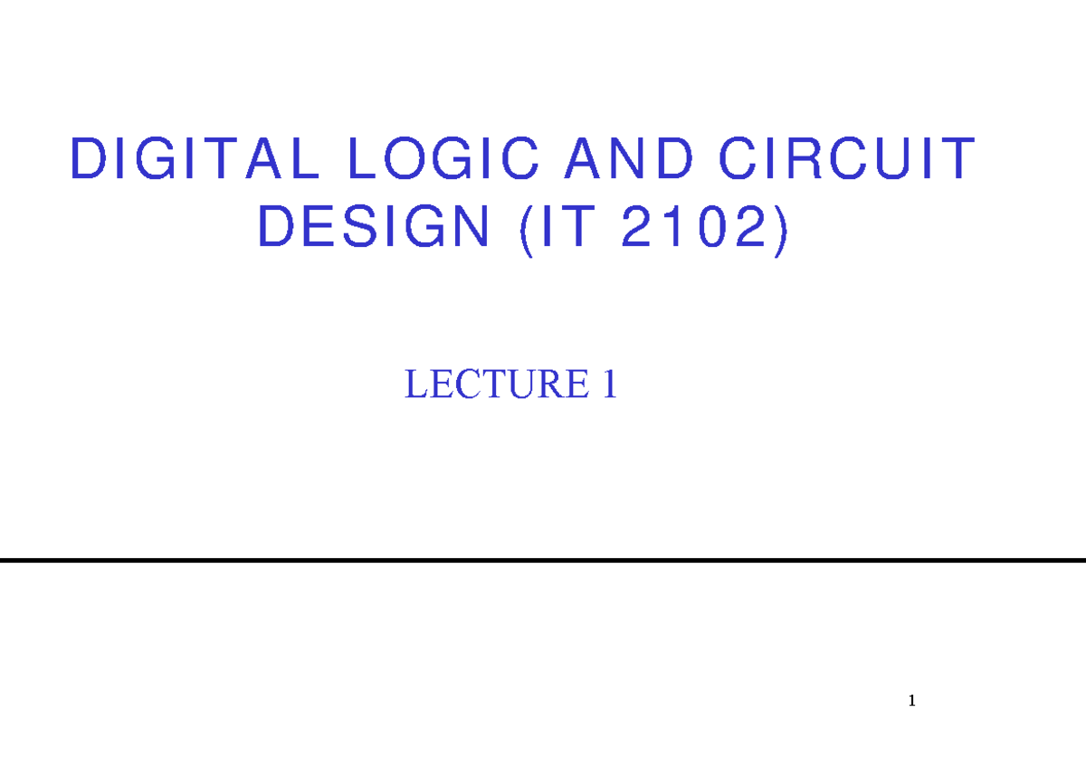 01 DLCD - There are many more - DIGITAL LOGIC AND CIRCUIT DESIGN (IT ...