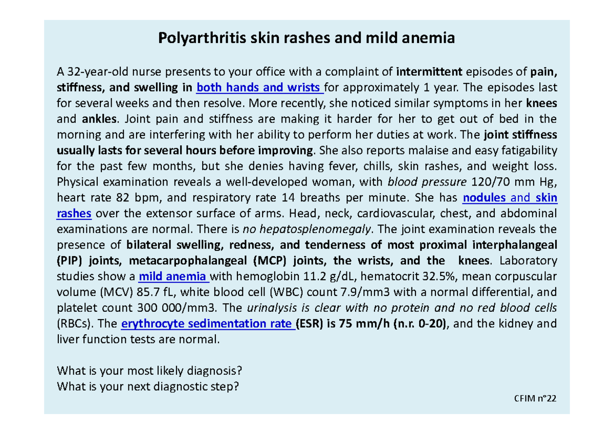Polyarthritis and mild anemia - Polyarthritis skin rashes and mild ...