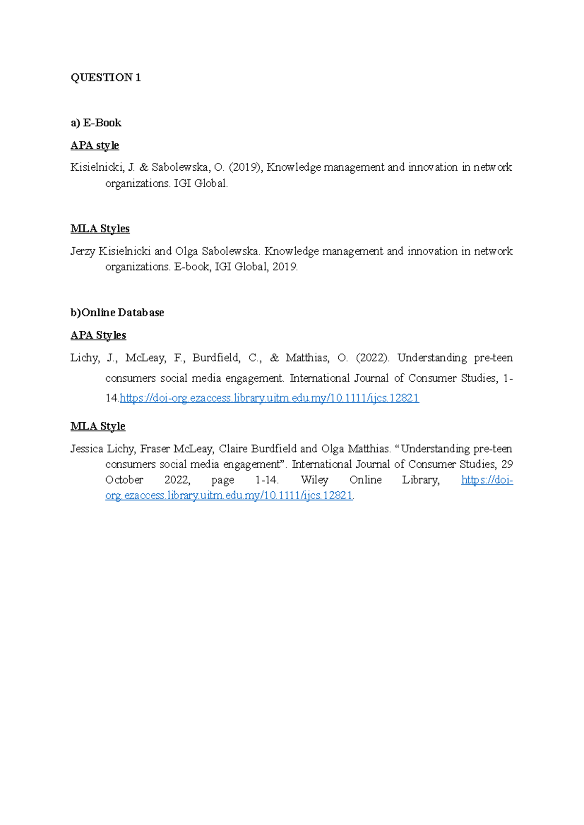 Citation References - QUESTION 1 a) E-Book APA style Kisielnicki, J ...