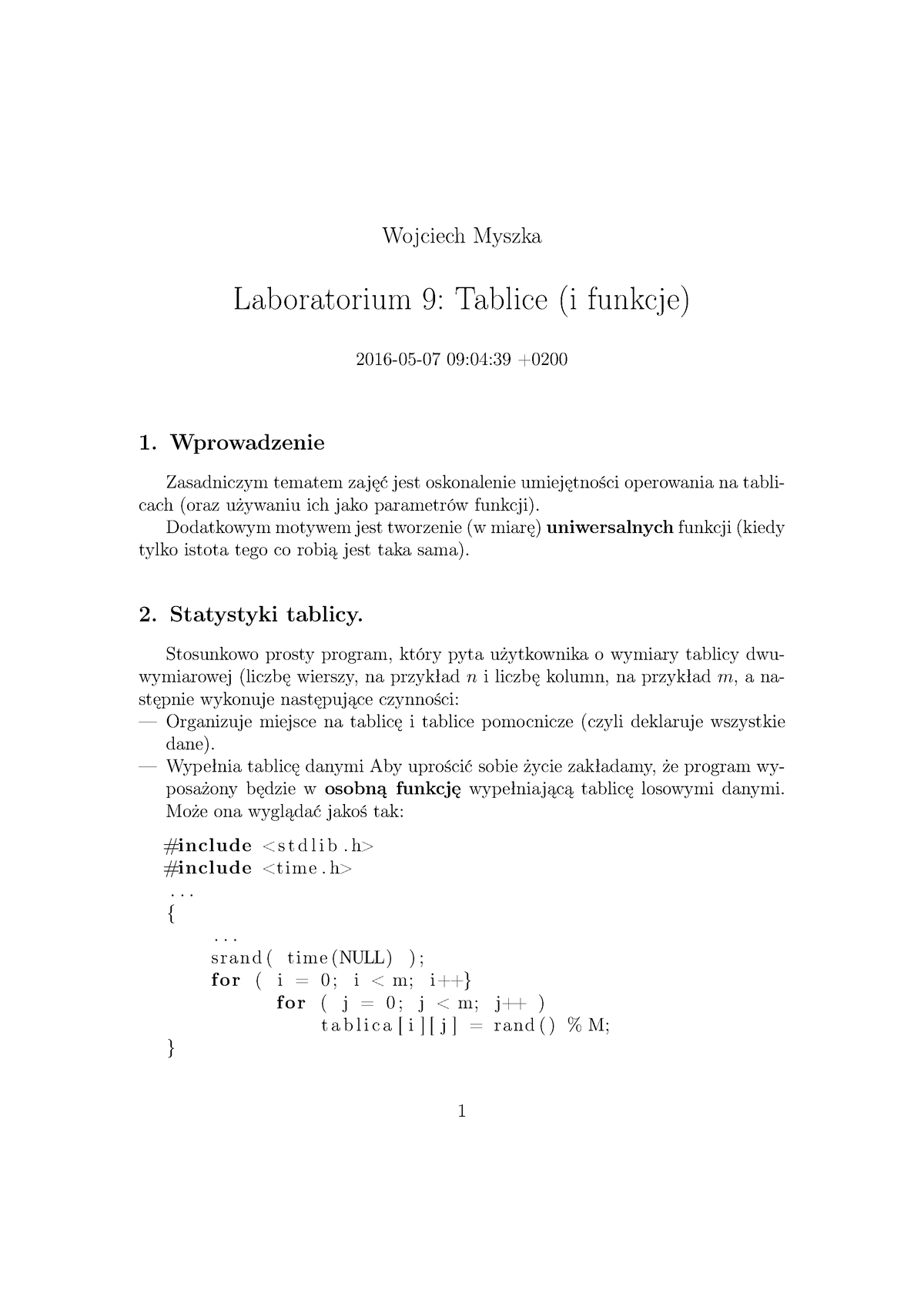 L09 - Zadanie 9 - Wojciech Myszka Laboratorium 9: Tablice (i Funkcje ...