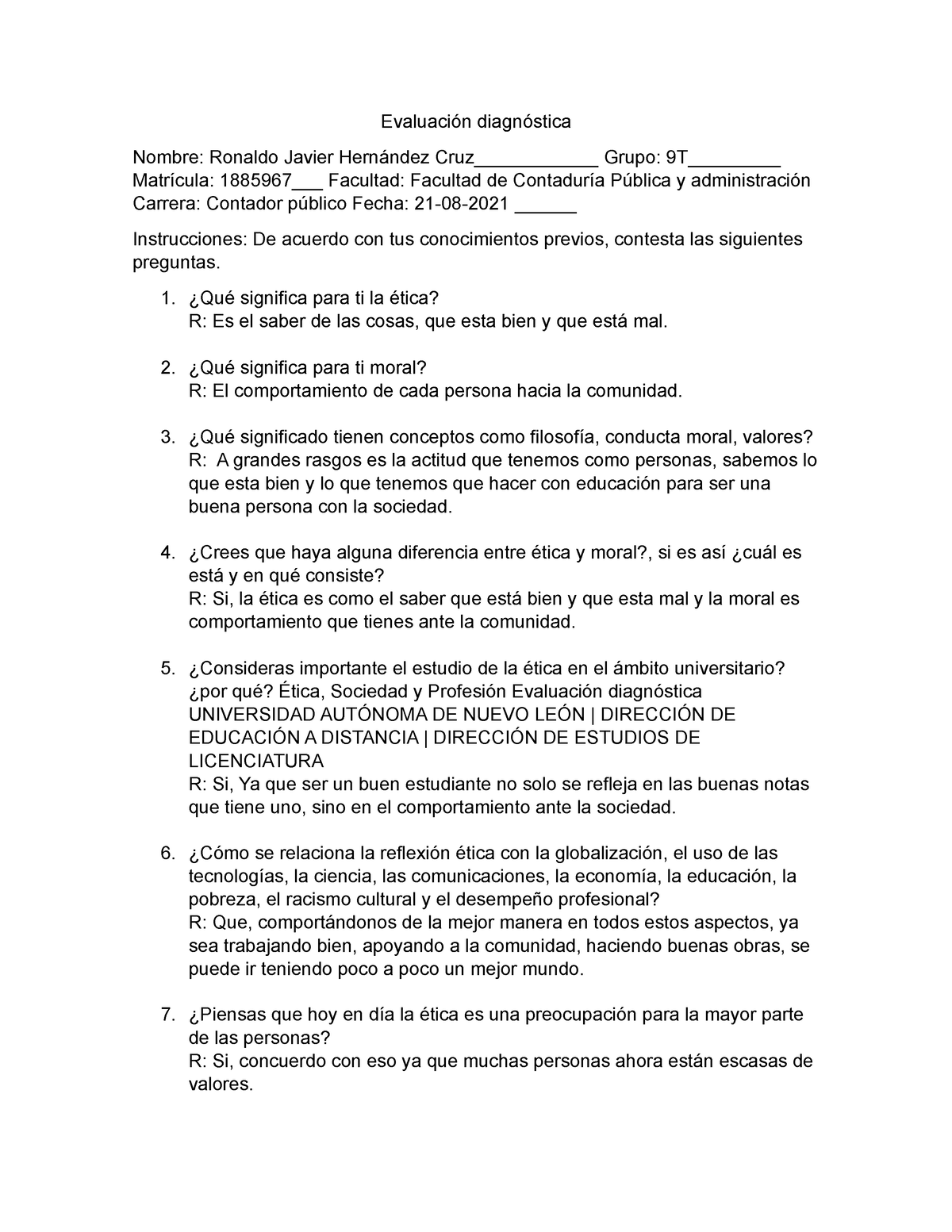 Evaluación Diagnóstica Para Materiaa Etica Evaluación Diagnóstica Nombre Ronaldo Javier 3716