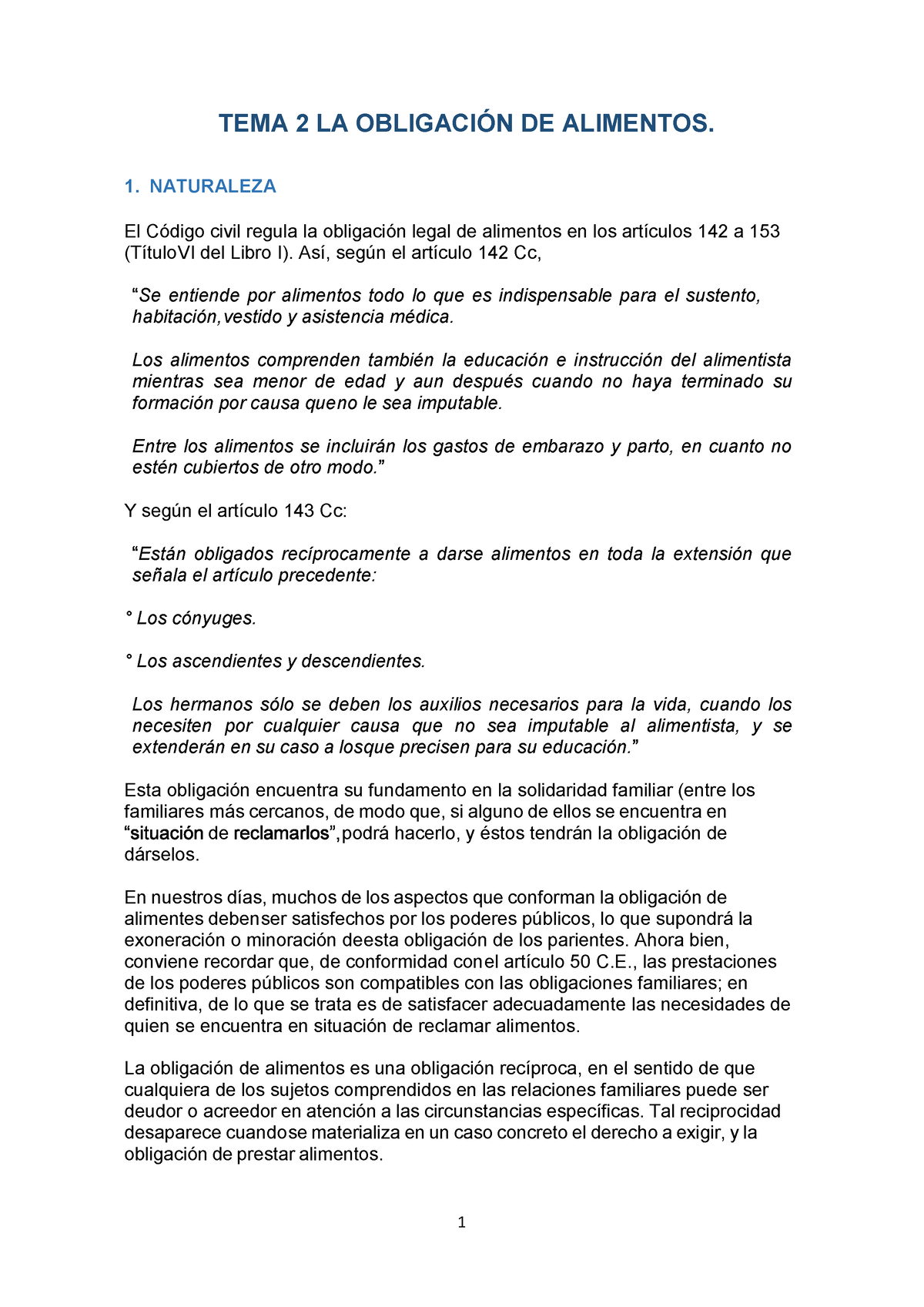 Tema Dos - Apuntes 2 - TEMA 2 LA OBLIGACIÓN DE ALIMENTOS. 1. NATURALEZA ...