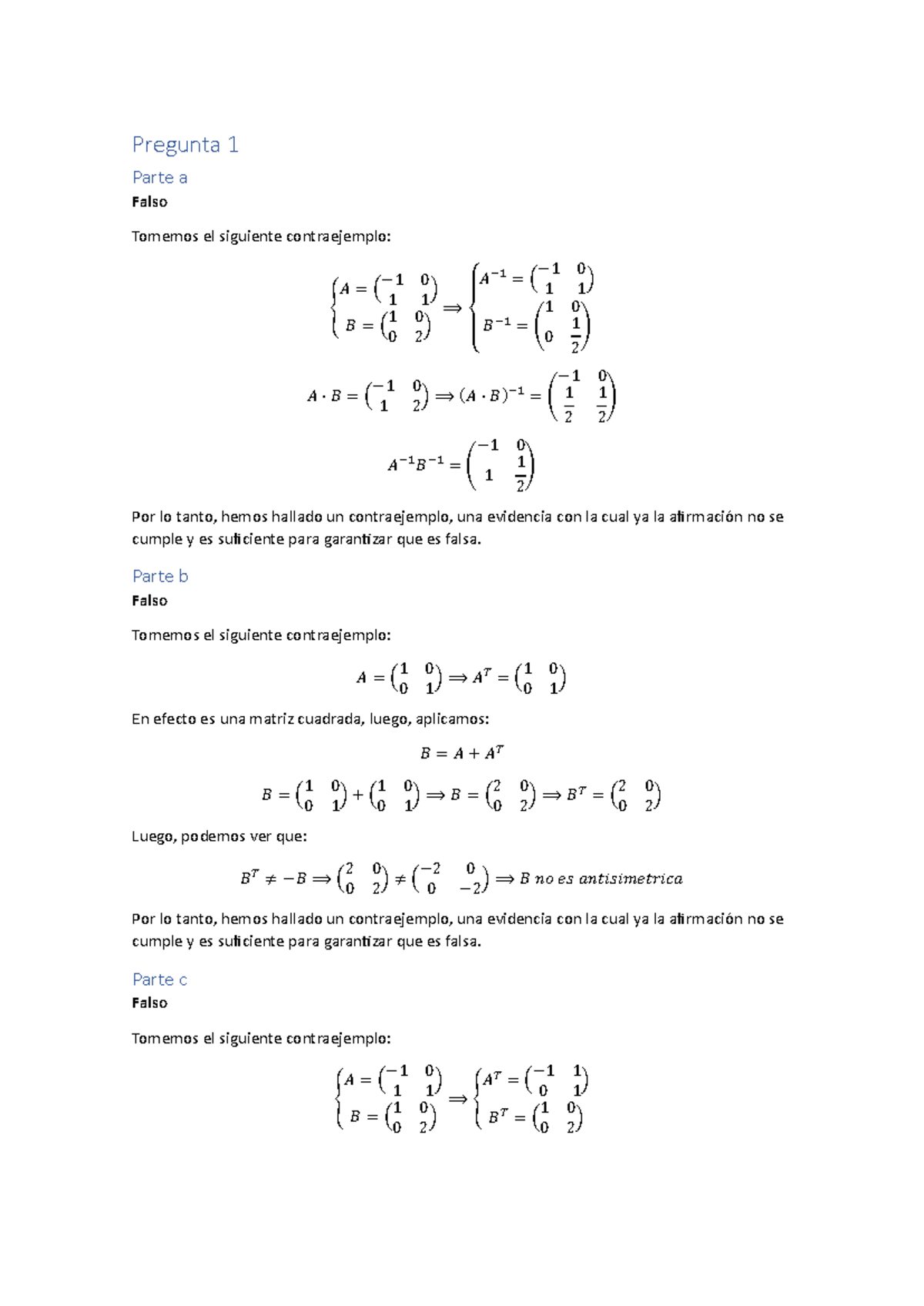 Parcial De Algebra Lineal UNAL - Pregunta 1 Parte A Falso Tomemos El ...