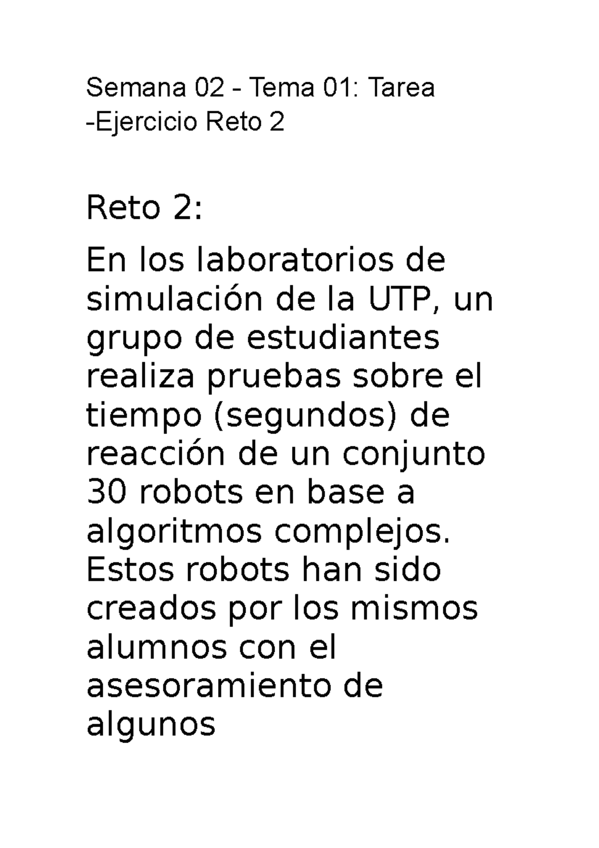 Semana 02 Tema 01 Tarea Ejercicio Reto 2 - Semana 02 - Tema 01: Tarea ...