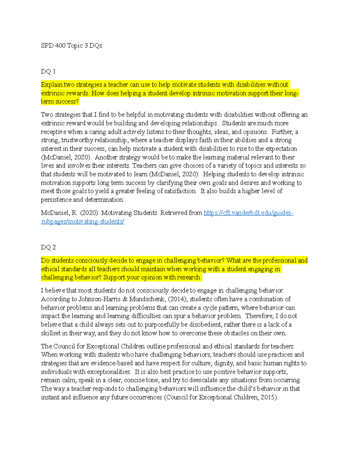 SPD 400 Topic 3 DQs SPD 400 Topic 3 DQs DQ 1 Explain Two Strategies A 