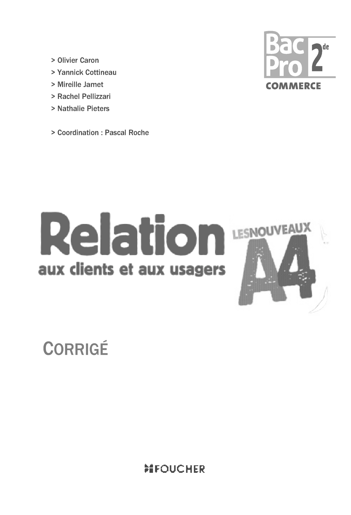 Corrige Complet 1 Fichier - Olivier Caron Yannick Cottineau Mireille ...