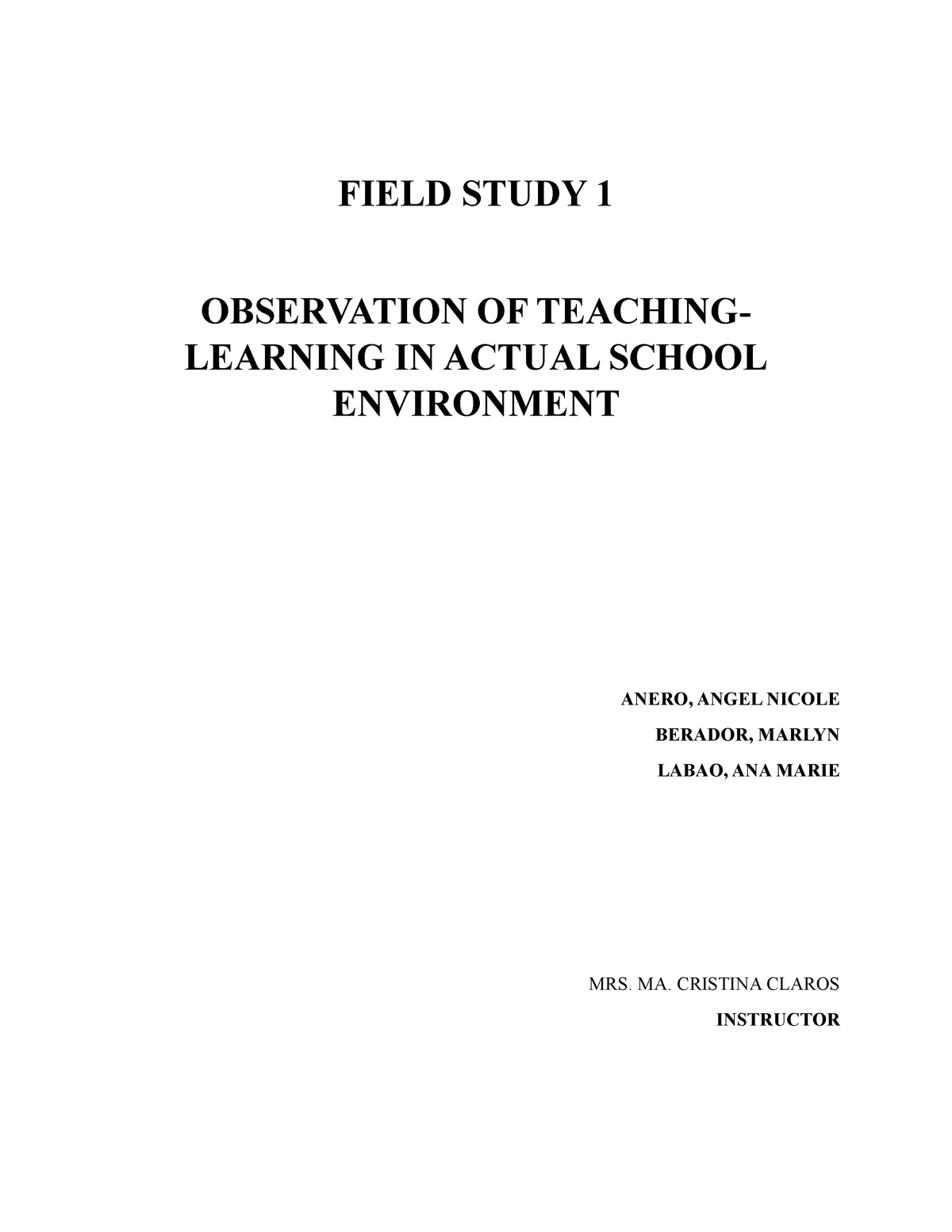 Field Study 1 Portfolio Final - FIELD STUDY 1 OBSERVATION OF TEACHING ...