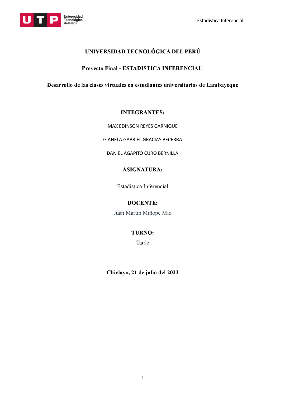 Trabajo Final Estadistica Inferencial 1 - UNIVERSIDAD TECNOLÓGICA DEL ...