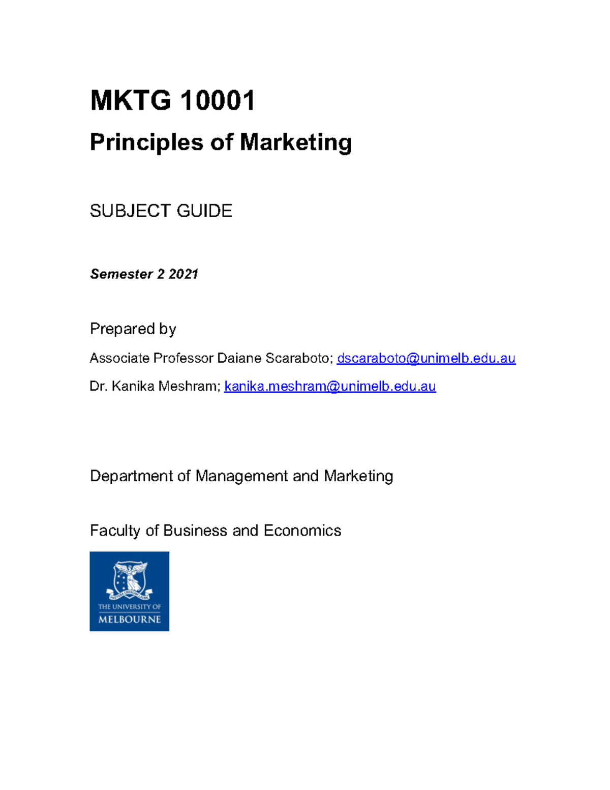 Subject guide for the subject which outlines everything - MKTG 10001 ...
