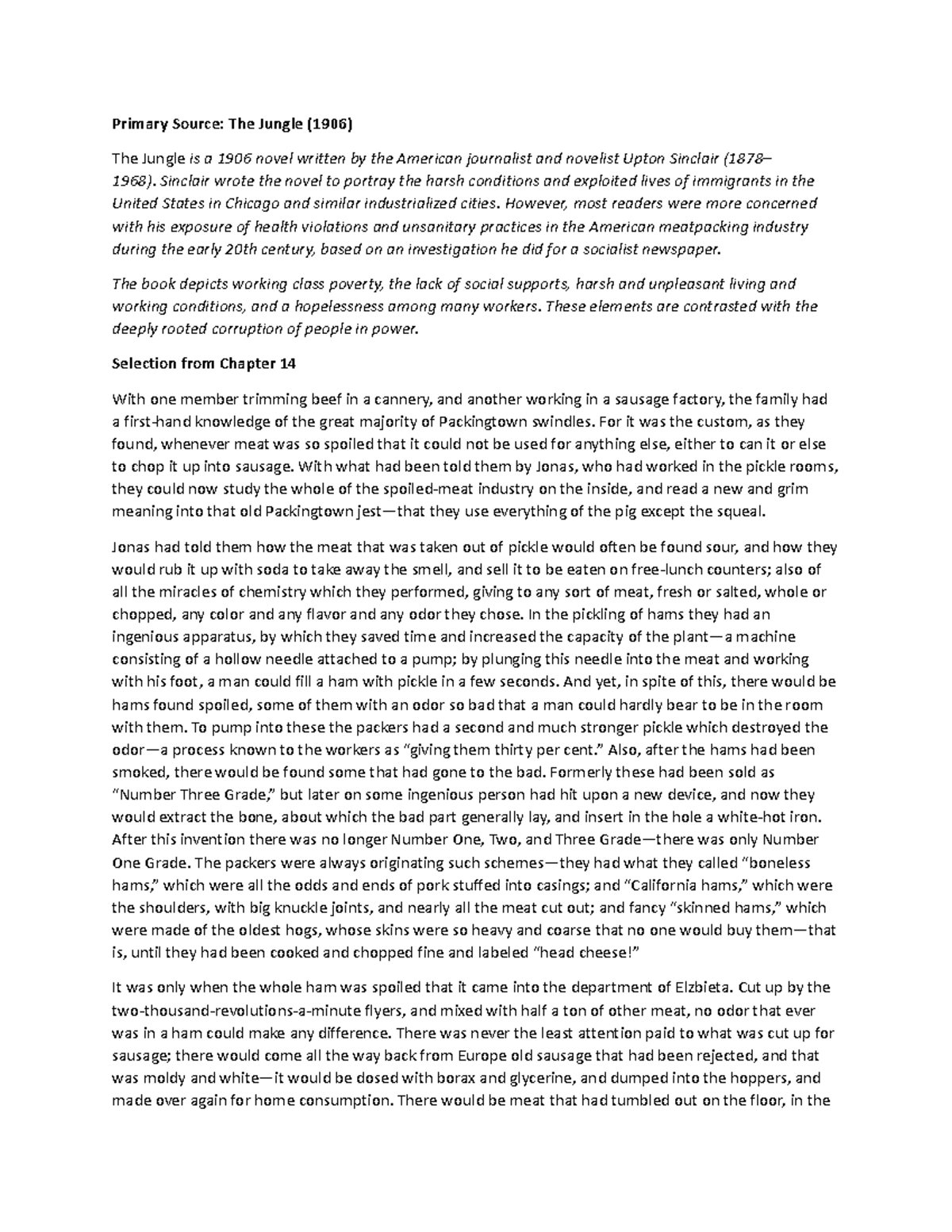 The Jungle Primary Source Primary Source The Jungle (1906) The