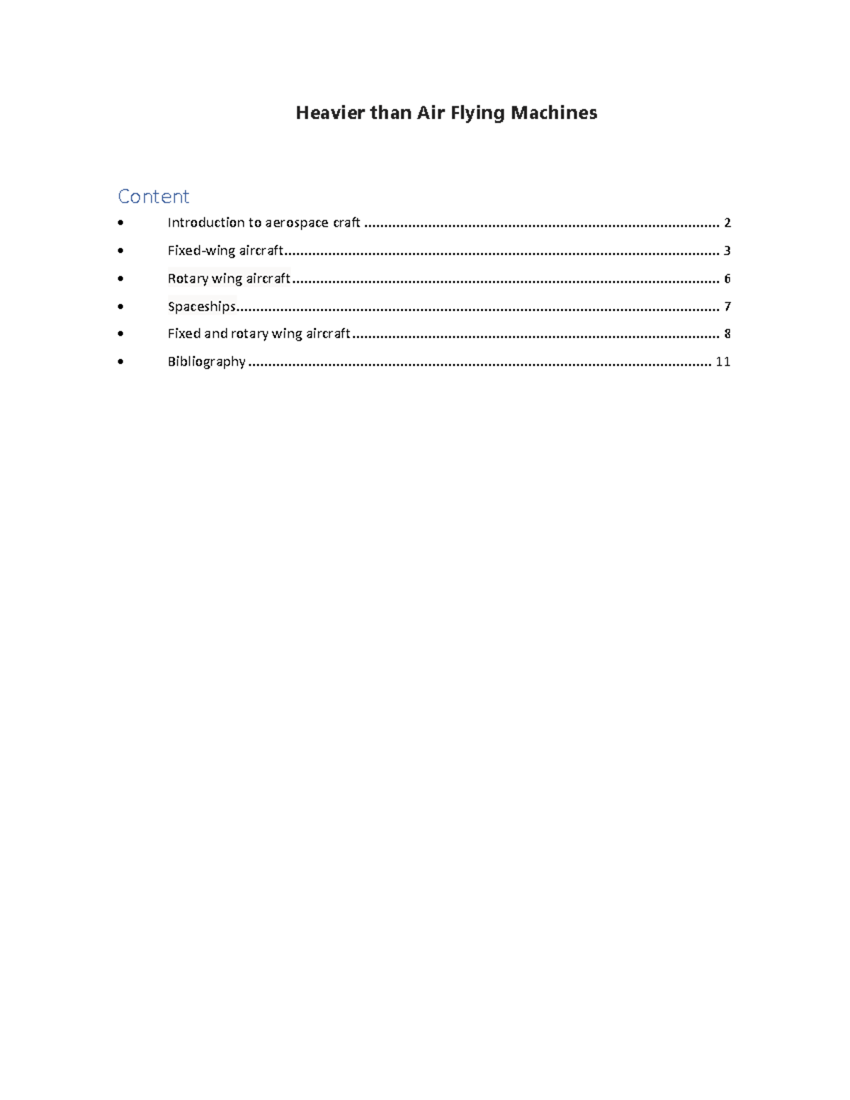 Heavier than air machines Heavier than Air Flying Machines Content