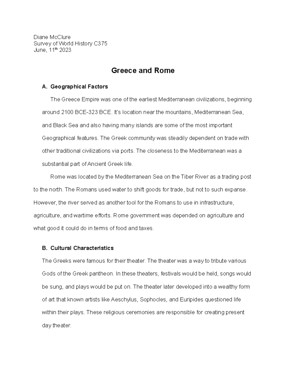 Greece and Rome Diane McClure Survey of World History C June, 11th