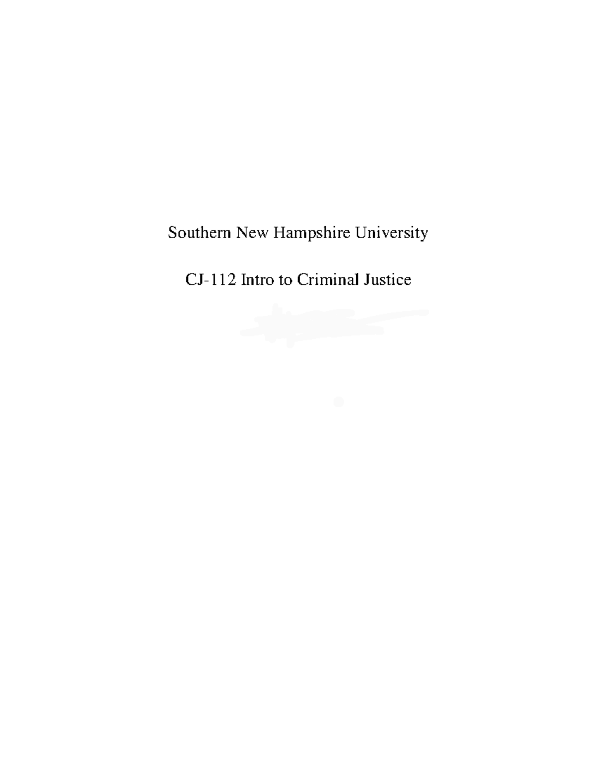 CJ112 Mod 3 Journal CJ112 Southern New Hampshire University CJ