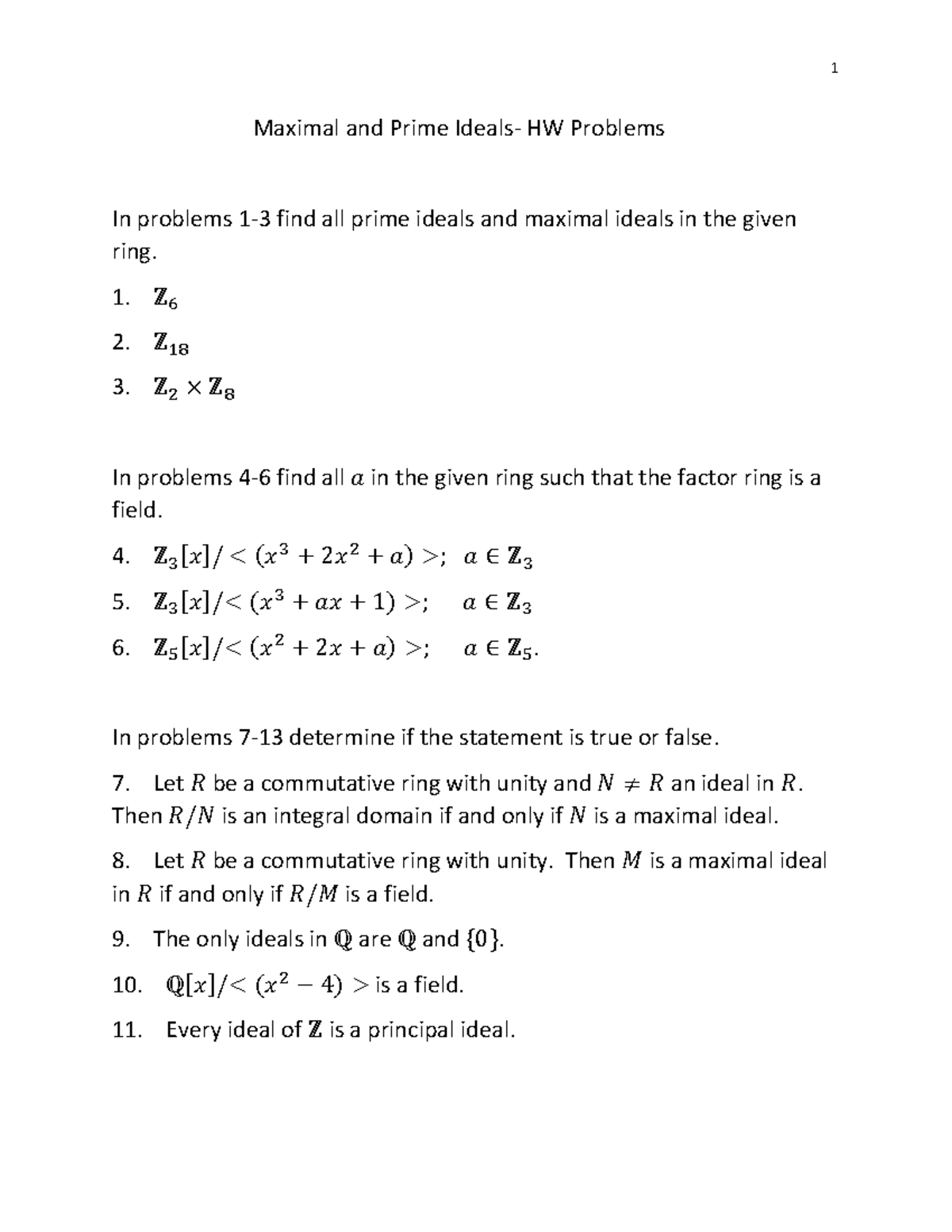 Maximal hw Abstract Algebra 1 Maximal and Prime Ideals HW Problems