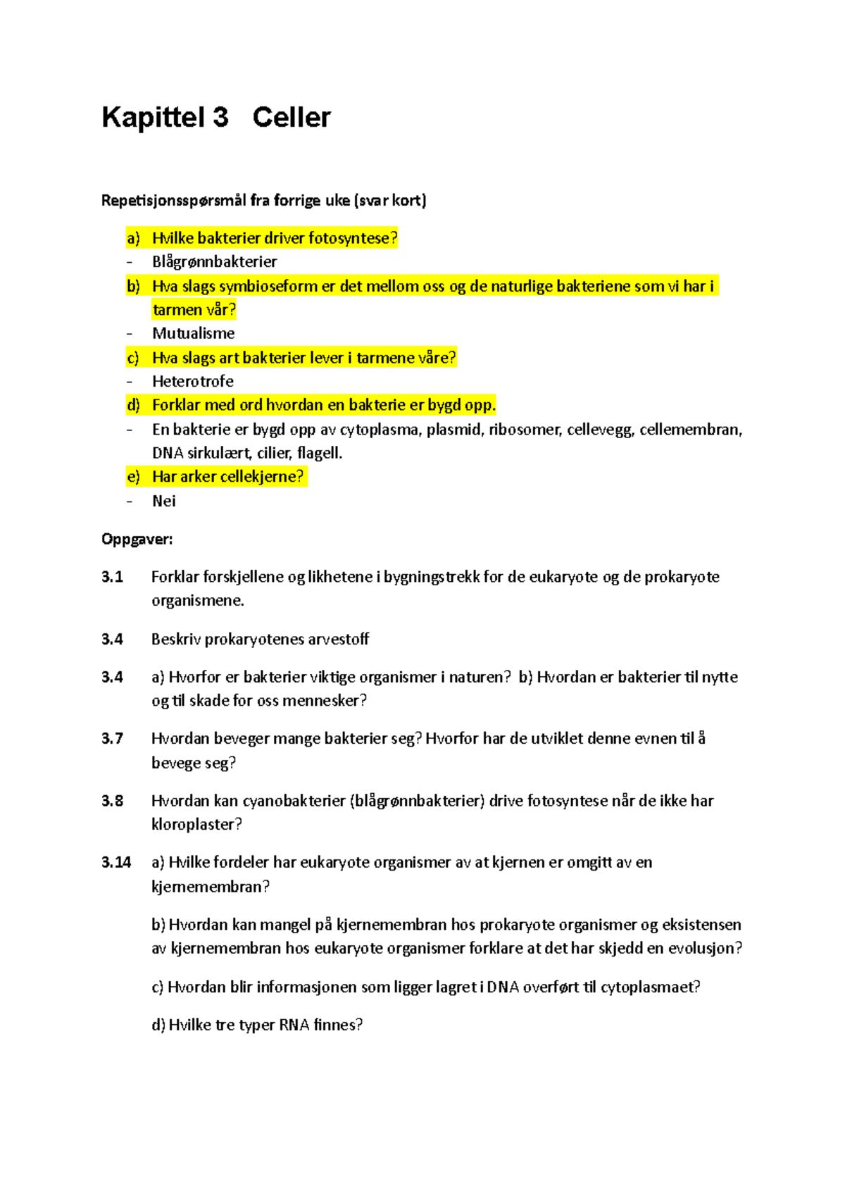 Kapittel 3 Celler Oppgaver - Kapittel 3 Celler Repetisjonsspørsmål Fra ...